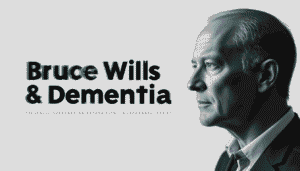 A banner image for a deep-dive article on Bruce Willis, dementia, and other major cultural stories